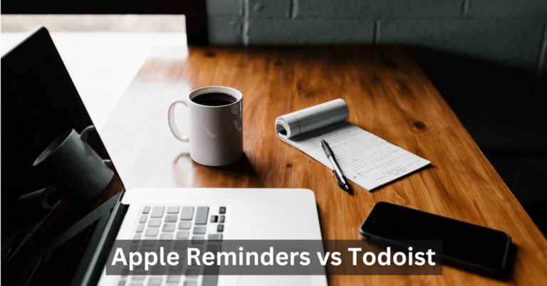 Apple Reminders vs Todoist